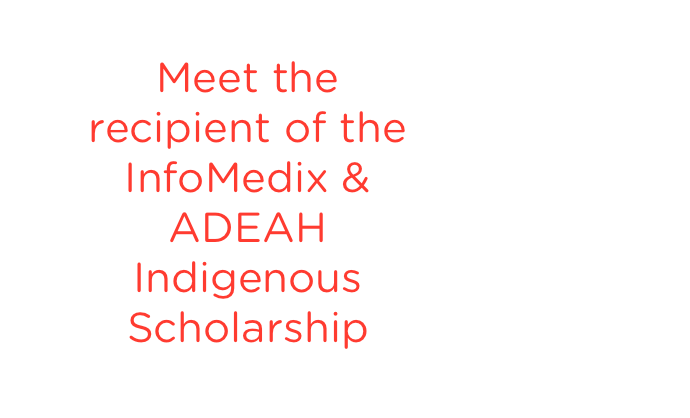 Meet Trina Scott, the recipient of the Infomedix & ADEA Research Indigenous Scholarship